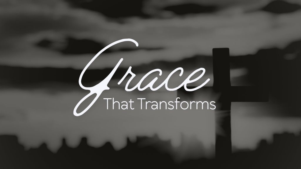 The Need for&nbsp;Grace.